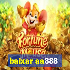 baixar aa888